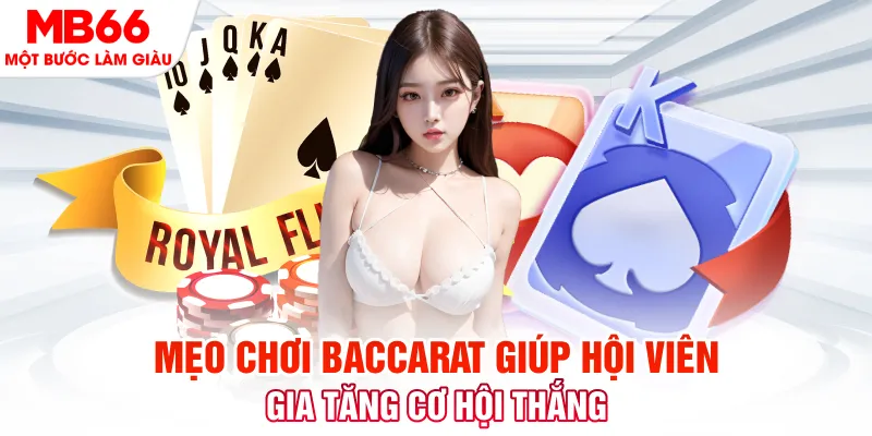 mẹo chơi Baccarat