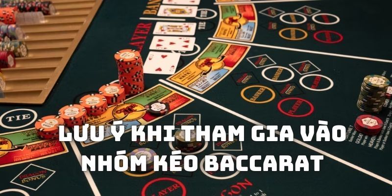 Lựa chọn nhóm kéo Baccarat đáng tin cậy 